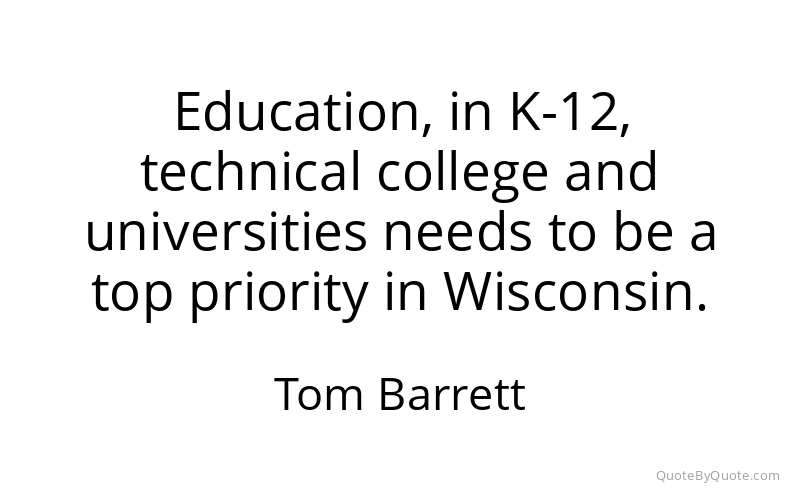 Preview image for this quote by Tom Barrett