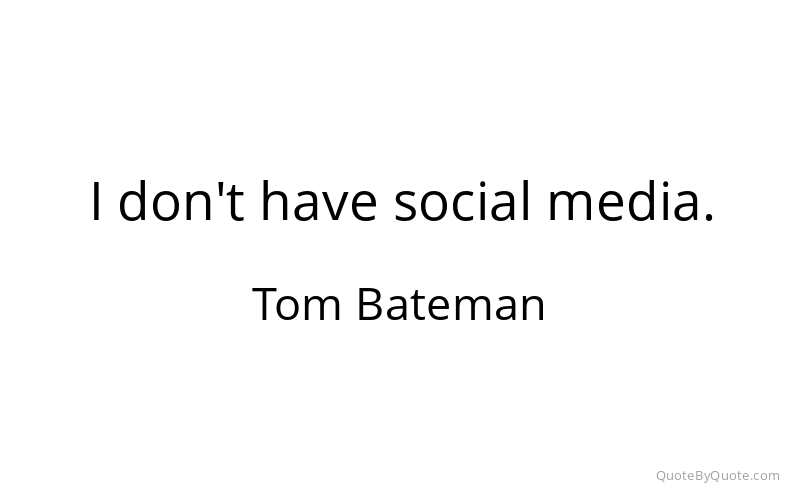 Preview image for this quote by Tom Bateman