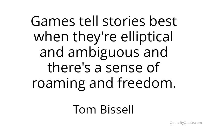 Preview image for this quote by Tom Bissell