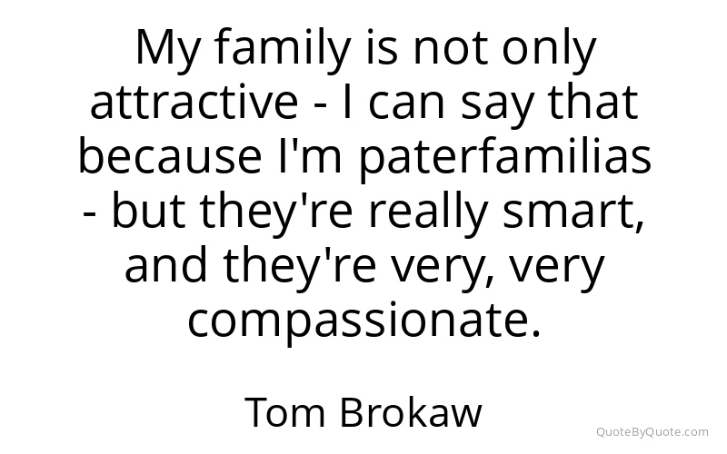 Preview image for this quote by Tom Brokaw