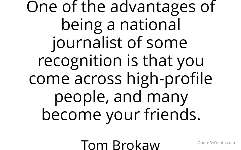 Preview image for this quote by Tom Brokaw
