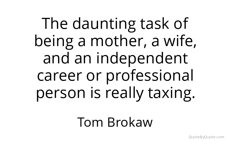Preview image for this quote by Tom Brokaw