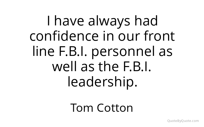 Preview image for this quote by Tom Cotton