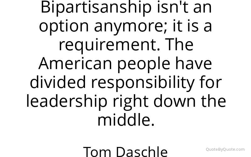 Preview image for this quote by Tom Daschle