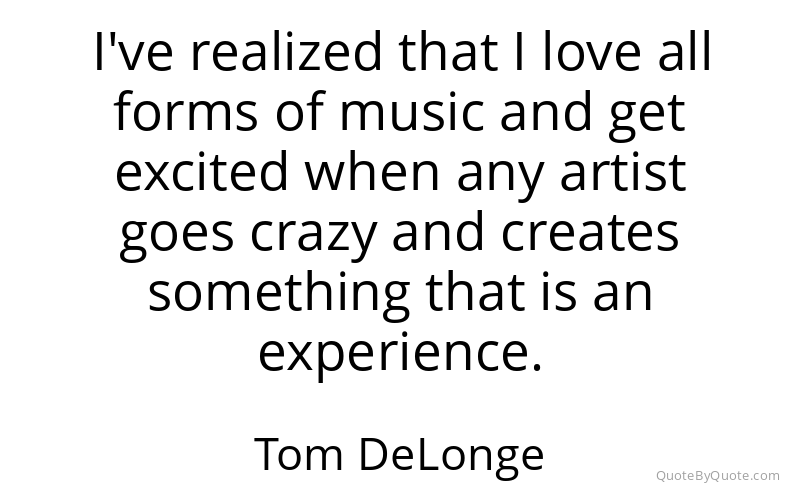 Preview image for this quote by Tom DeLonge