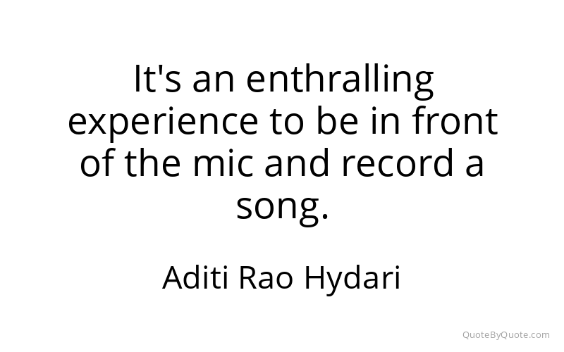 Preview image for this quote by Aditi Rao Hydari