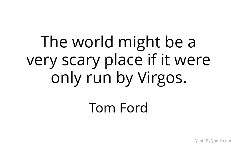 Preview image for this quote by Tom Ford