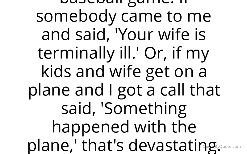 Preview image for this quote by Tom Glavine