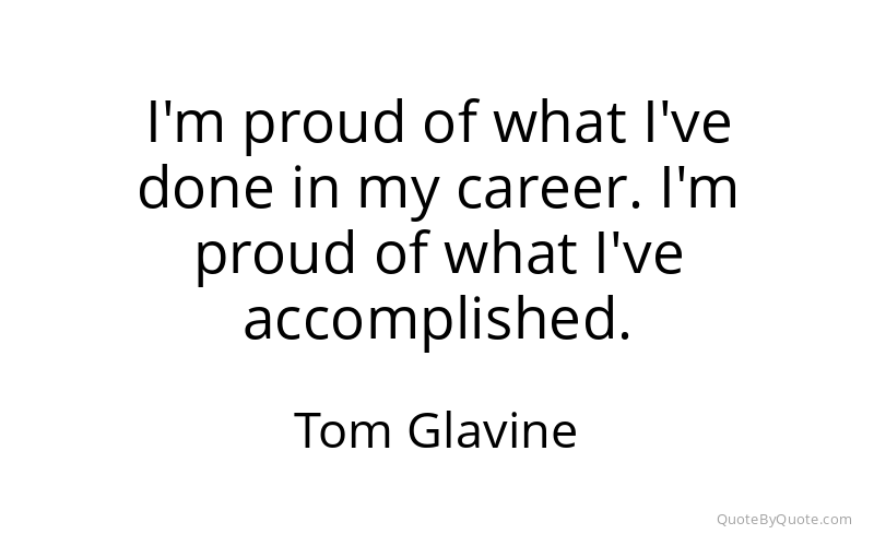 Preview image for this quote by Tom Glavine