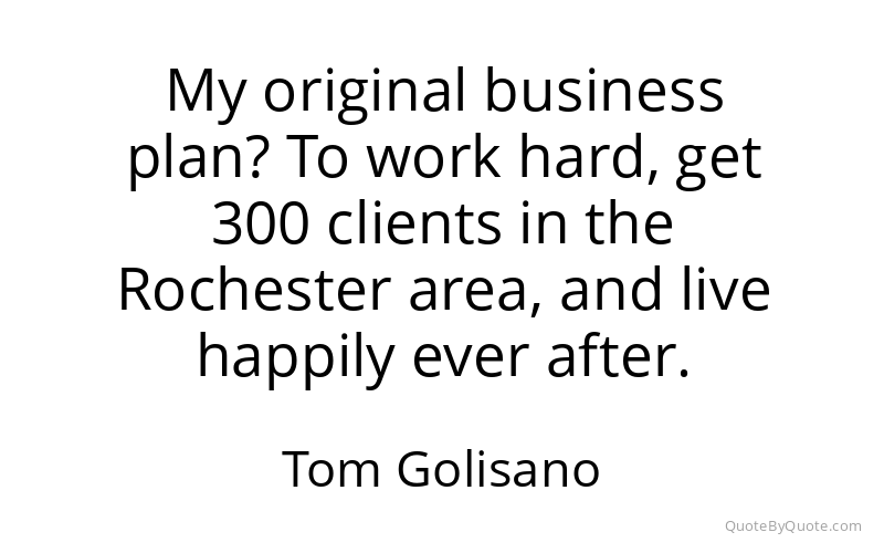 Preview image for this quote by Tom Golisano