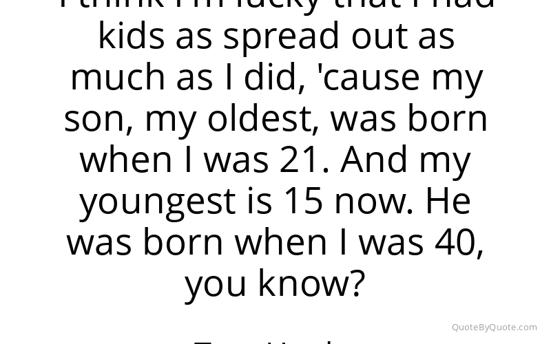 Preview image for this quote by Tom Hanks