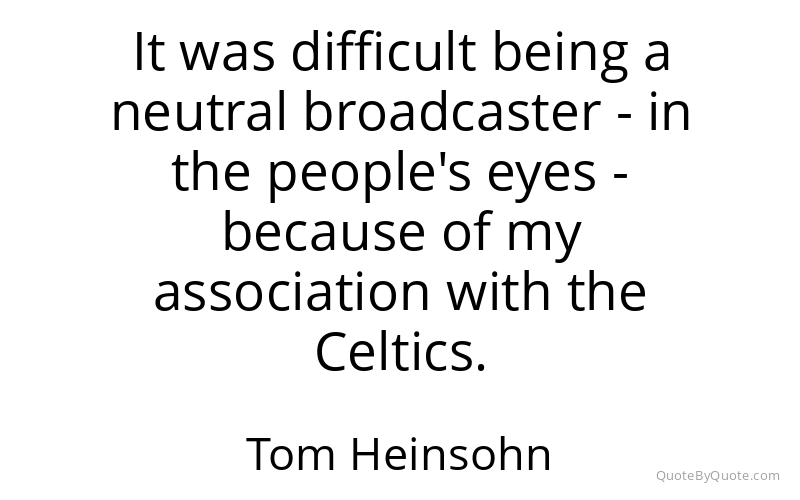 Preview image for this quote by Tom Heinsohn