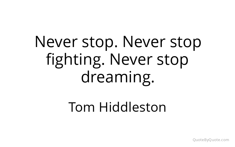 Preview image for this quote by Tom Hiddleston