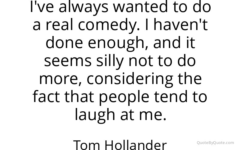 Preview image for this quote by Tom Hollander