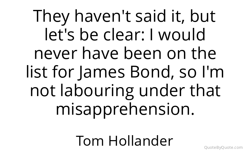 Preview image for this quote by Tom Hollander