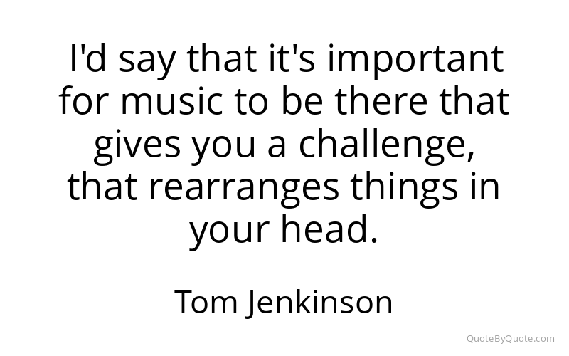 Preview image for this quote by Tom Jenkinson