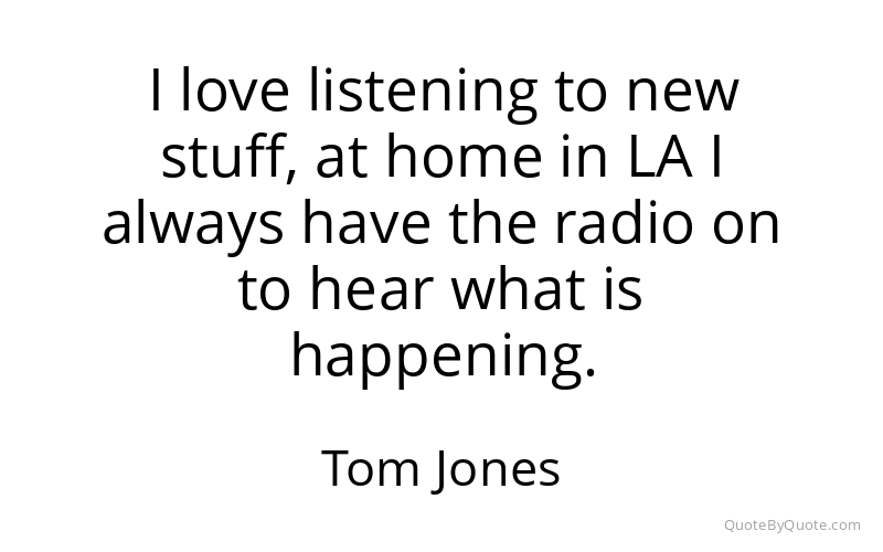 Preview image for this quote by Tom Jones