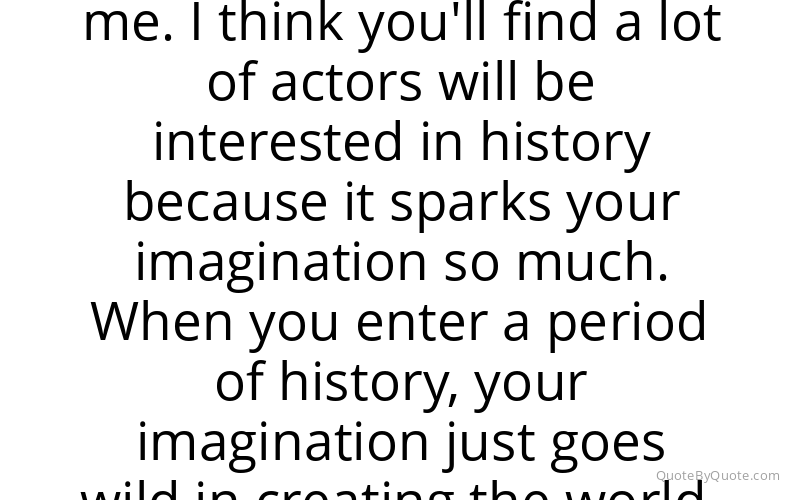 Preview image for this quote by Tom Mison
