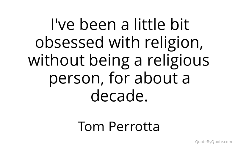 Preview image for this quote by Tom Perrotta