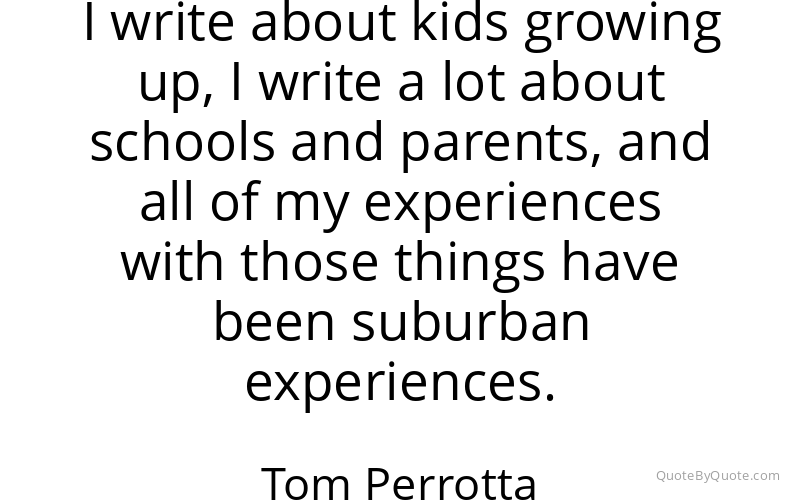Preview image for this quote by Tom Perrotta