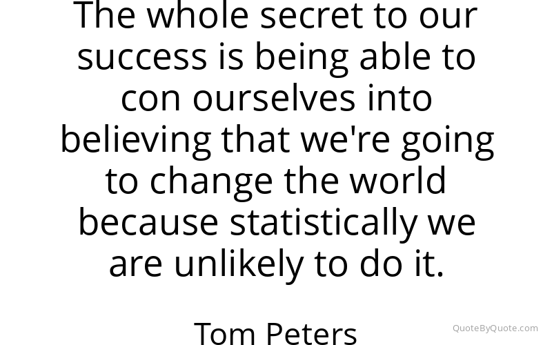 Preview image for this quote by Tom Peters