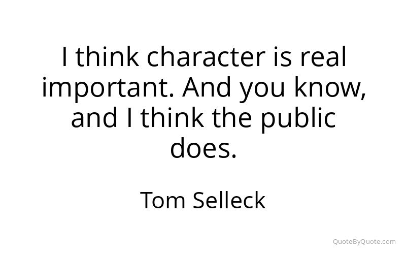 Preview image for this quote by Tom Selleck