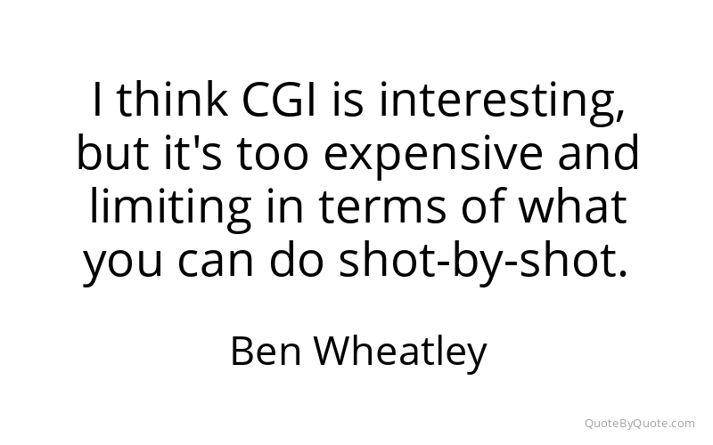 Preview image for this quote by Ben Wheatley