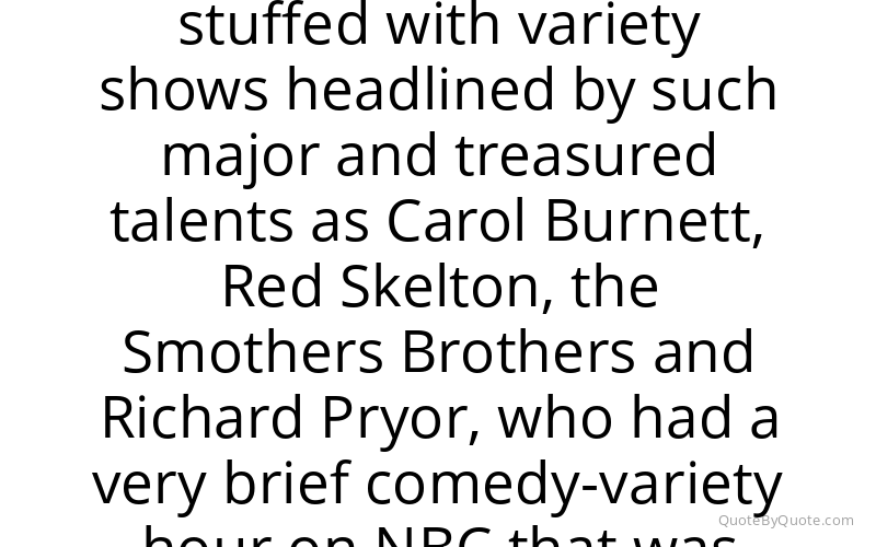 Preview image for this quote by Tom Shales