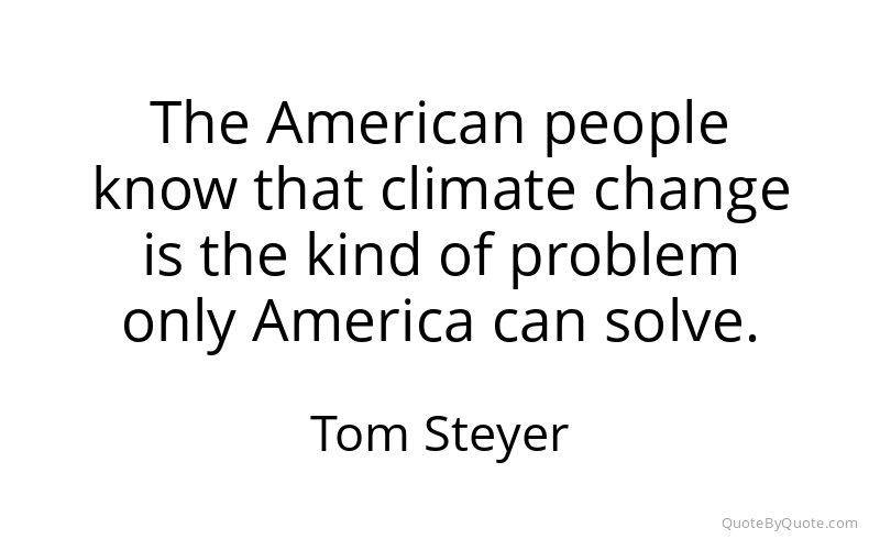 Preview image for this quote by Tom Steyer