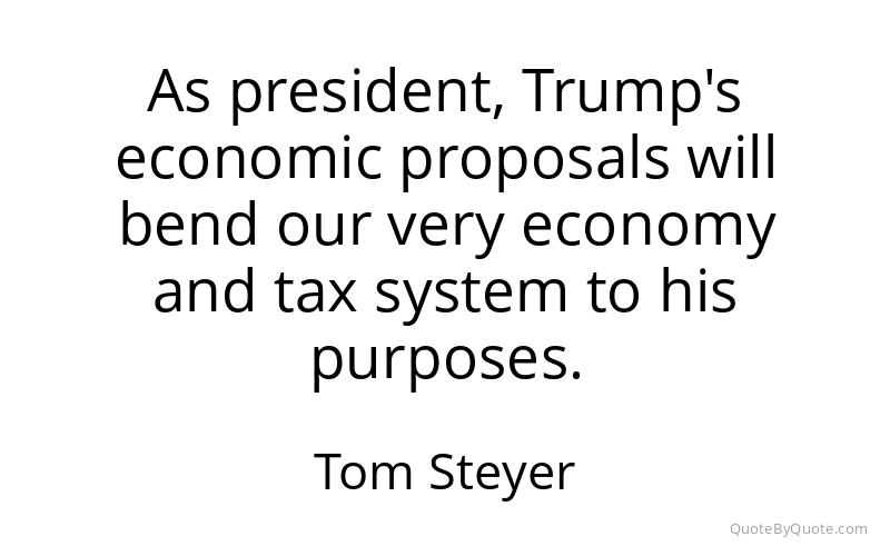 Preview image for this quote by Tom Steyer