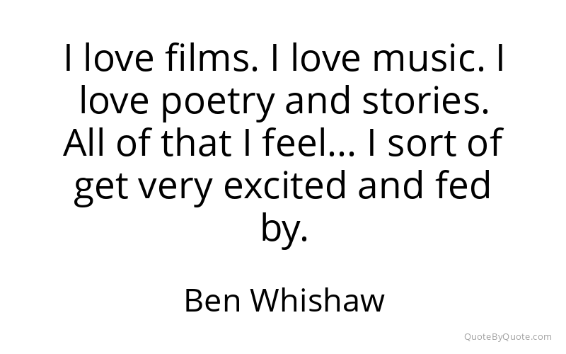 Preview image for this quote by Ben Whishaw