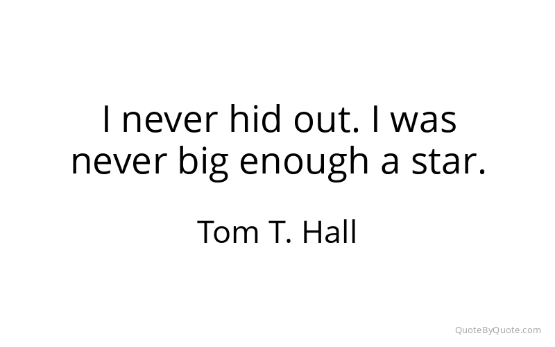 Preview image for this quote by Tom T. Hall