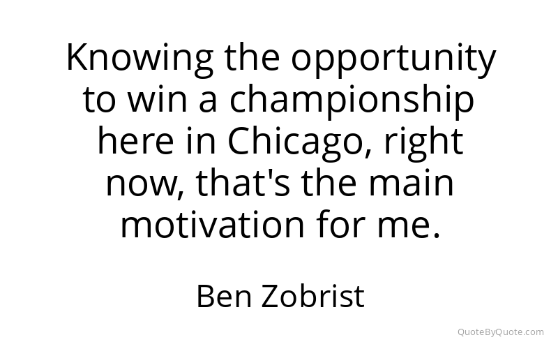 Preview image for this quote by Ben Zobrist