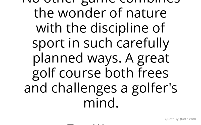 Preview image for this quote by Tom Watson