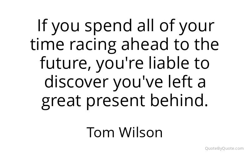 Preview image for this quote by Tom Wilson
