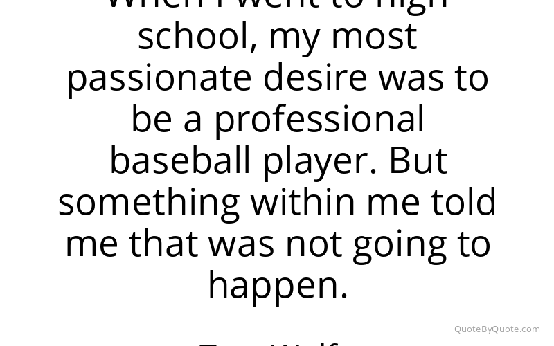 Preview image for this quote by Tom Wolfe