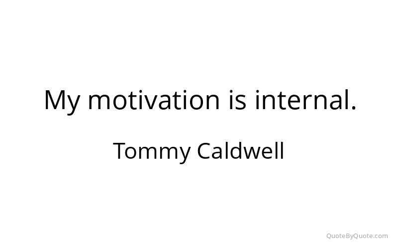 Preview image for this quote by Tommy Caldwell