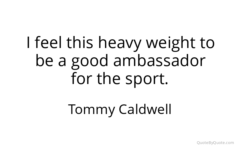 Preview image for this quote by Tommy Caldwell