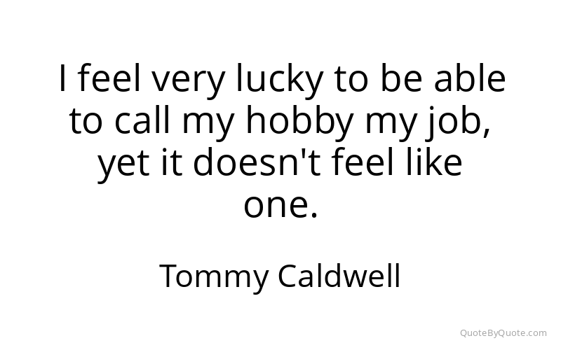 Preview image for this quote by Tommy Caldwell