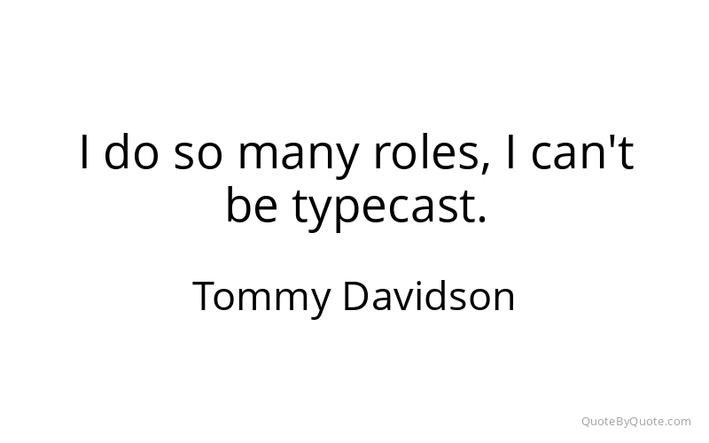 Preview image for this quote by Tommy Davidson