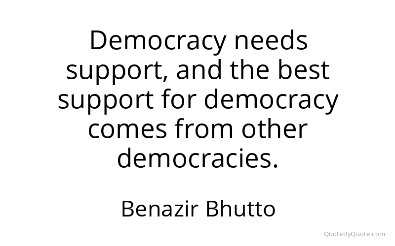 Preview image for this quote by Benazir Bhutto
