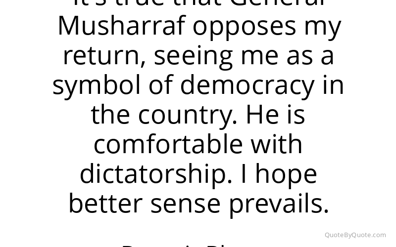 Preview image for this quote by Benazir Bhutto