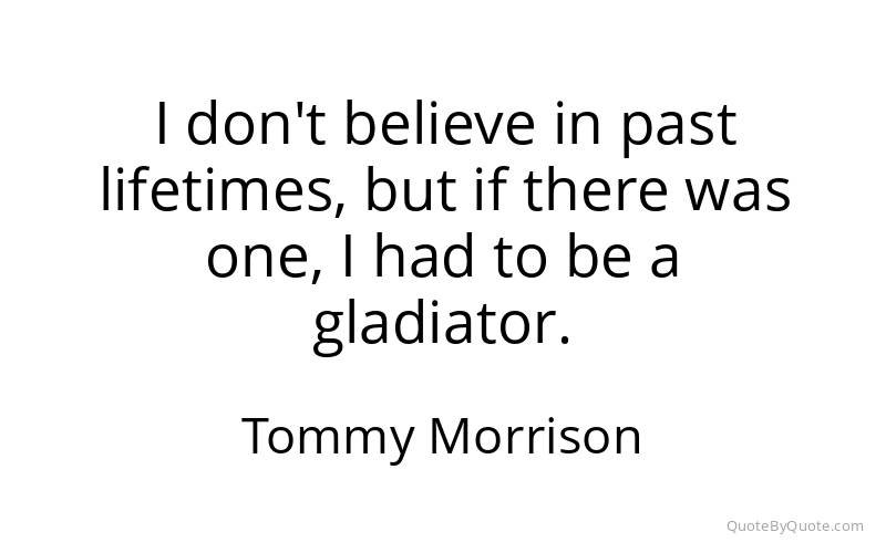 Preview image for this quote by Tommy Morrison