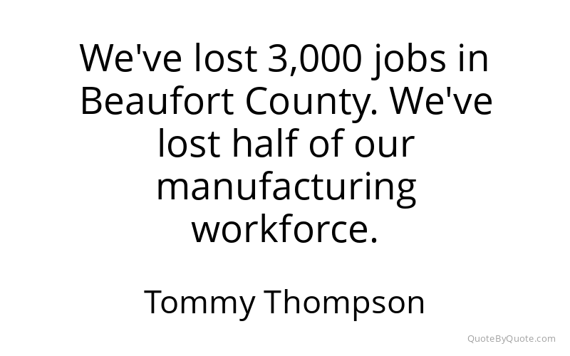 Preview image for this quote by Tommy Thompson