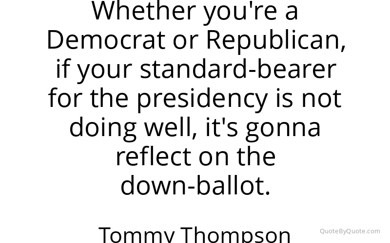 Preview image for this quote by Tommy Thompson