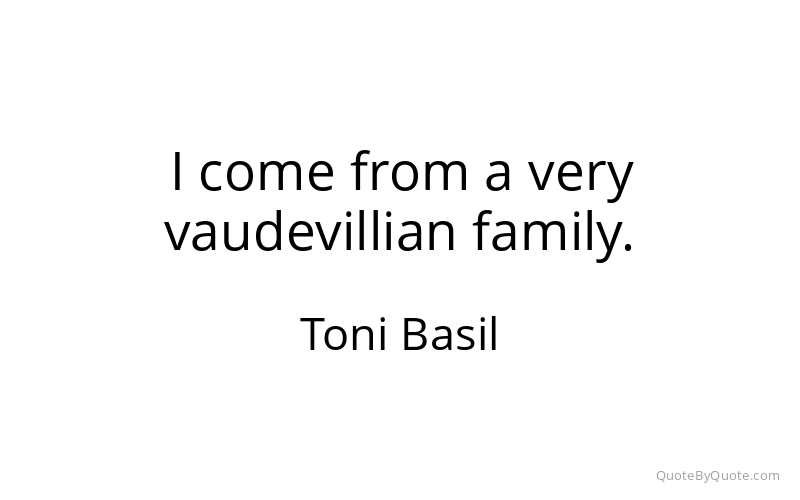 Preview image for this quote by Toni Basil