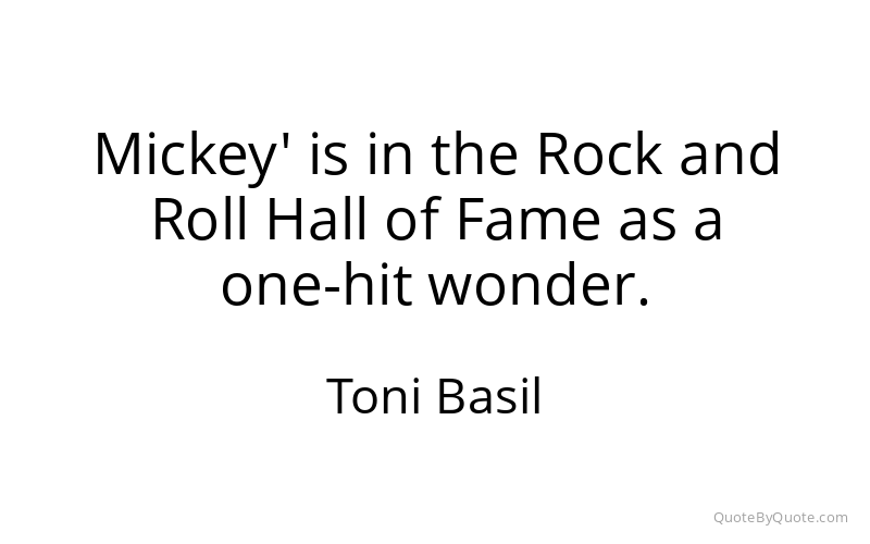 Preview image for this quote by Toni Basil