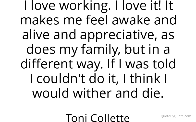 Preview image for this quote by Toni Collette