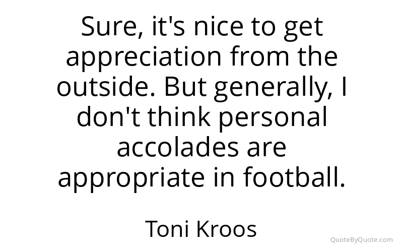 Preview image for this quote by Toni Kroos