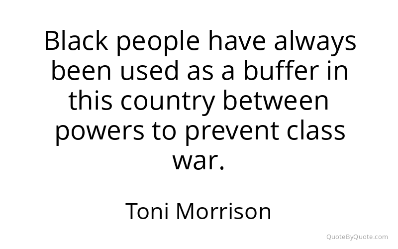 Preview image for this quote by Toni Morrison